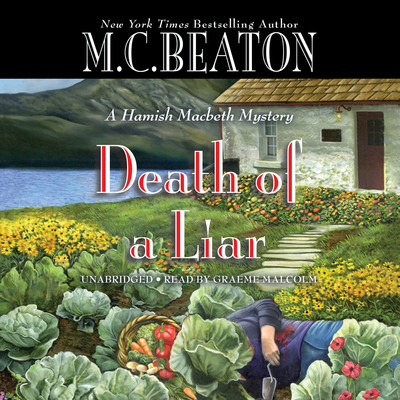 Death of a Liar (A Hamish Macbeth Mystery).